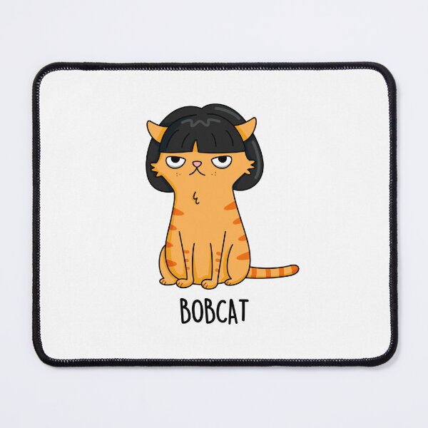 Item preview, Bobcat With Bob Hair Funny Cat Puns   designed and sold by punnybone.