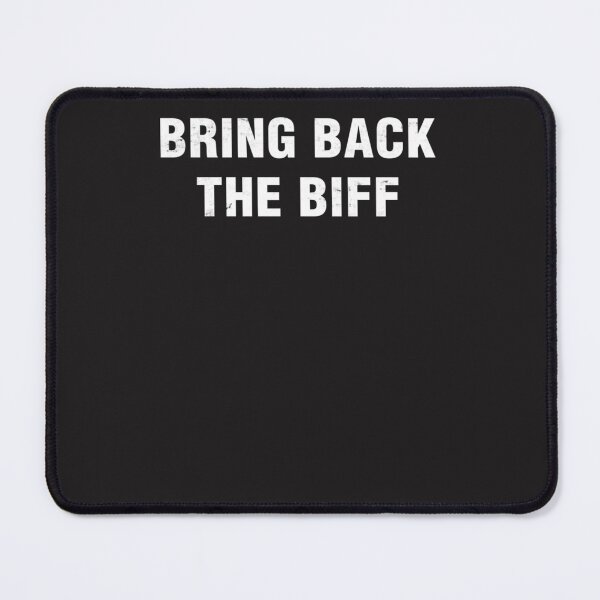 Item preview, Bring Back The Biff Essential E designed and sold by iwaskojankat.