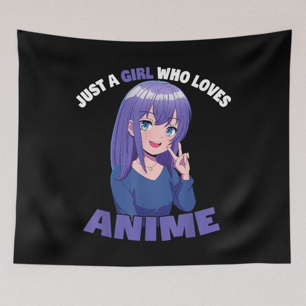 Item preview, Anime Girl, Just A Girl Who Loves Anime designed and sold by KimberleyRamsey.