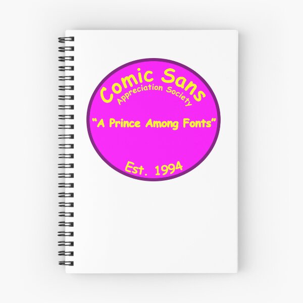 Item preview, The Comic Sans Appreciation Society designed and sold by Quirkball.