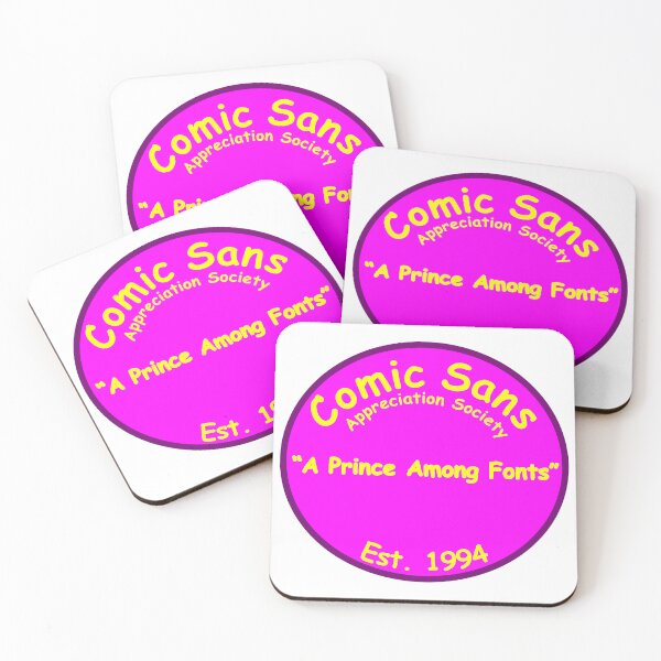 Item preview, The Comic Sans Appreciation Society designed and sold by Quirkball.