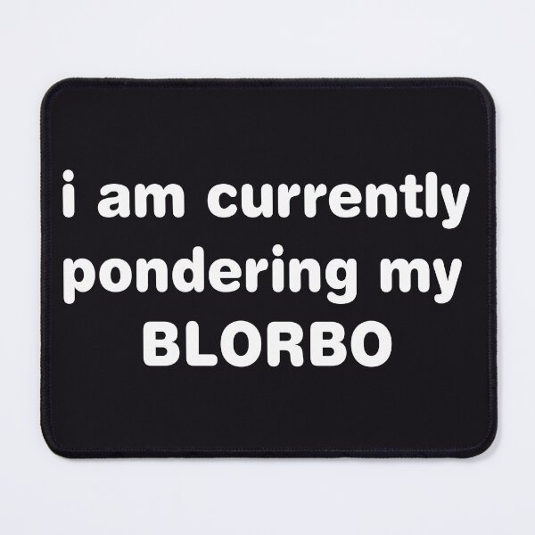Item preview, i am pondering my BLORBO designed and sold by Quirkball.