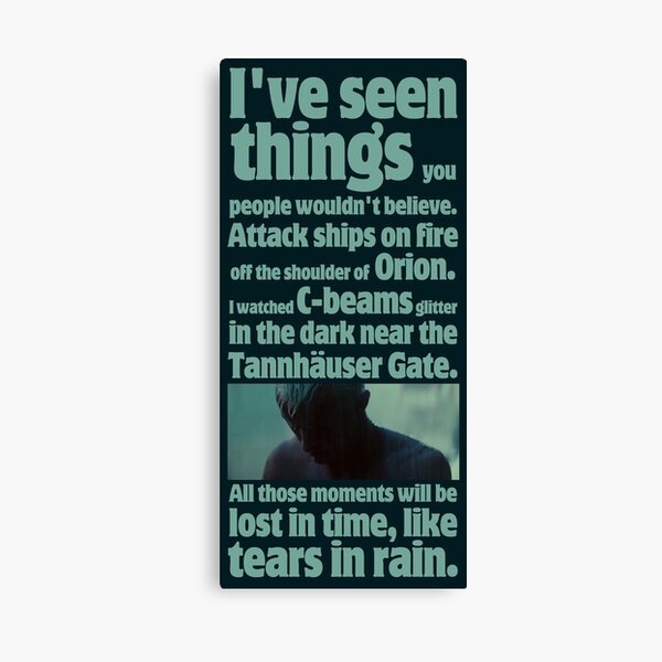 Item preview, like tears in rain - blade runner quote  designed and sold by alphaville.