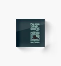 like tears in rain - blade runner quote Acrylic Block