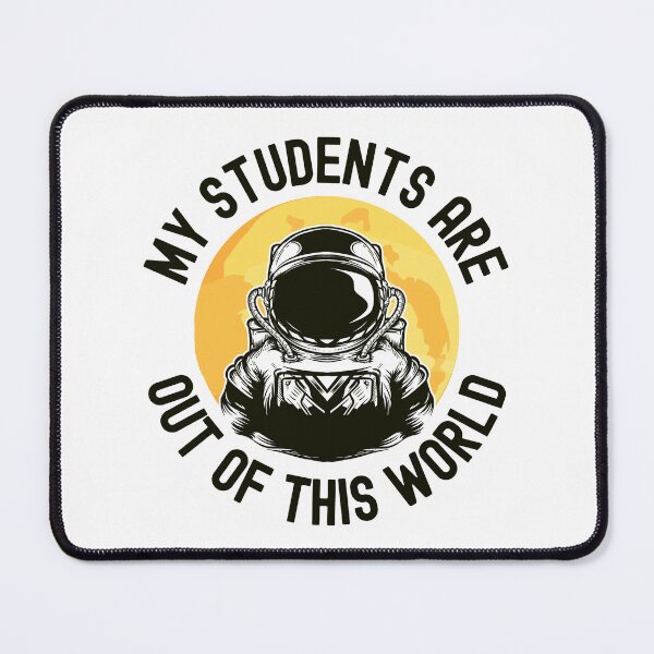 Item preview, My Students Are Out Of This World - Scifi Professor, Scifi Teacher, Science Fiction Professor, Professor Humor, Teacher Humor, Funny Professor, Funny Teacher, Funny Educator, Educator Humor designed and sold by jadedscientist.