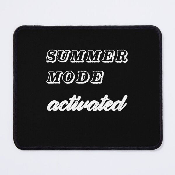 Item preview, Summer mode activated designed and sold by LoneMaverick.