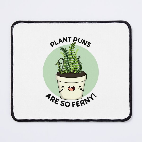 Item preview, Plant Puns Are So Ferny Funny Fern Puns  designed and sold by punnybone.