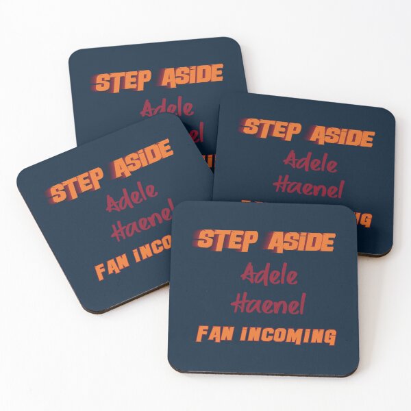 Item preview, Adele Haenel - Step Aside, incoming fan   designed and sold by Lar2ok.