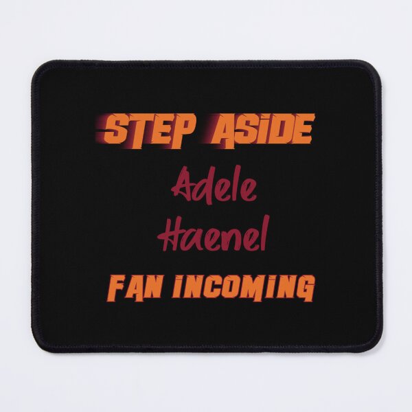 Item preview, Adele Haenel - Step Aside, incoming fan designed and sold by Lar2ok.