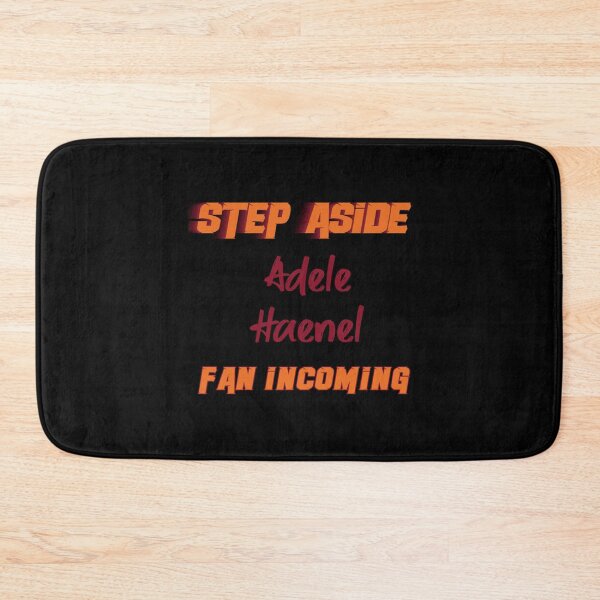 Item preview, Adele Haenel - Step Aside, incoming fan   designed and sold by Lar2ok.