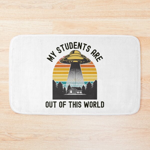 Item preview, My Students Are Out Of This World - Science Fiction Educator, Science Fiction Teacher, Professor Humor, Teacher Humor, Funny Professor, Funny Teacher, Funny Educator, Educator Humor designed and sold by jadedscientist.