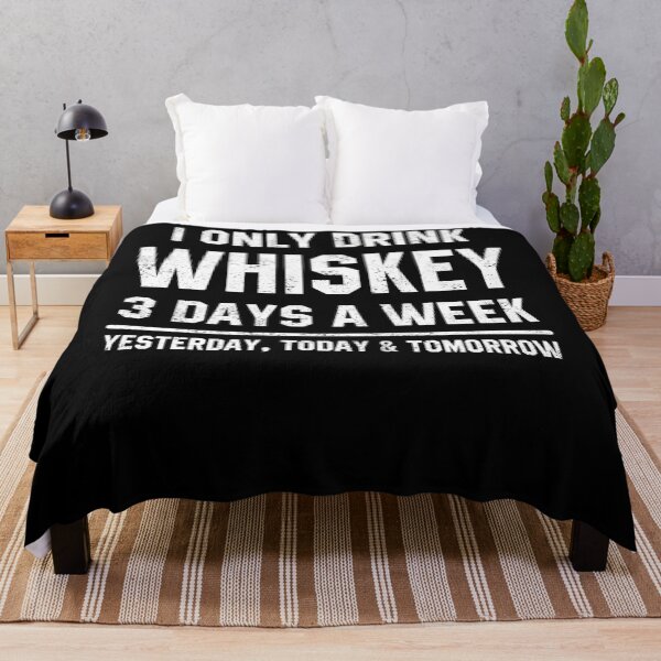 Item preview, I Only Drink Whiskey 3 Days A Week Funny Saying Drinking designed and sold by nvuot24.