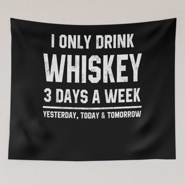 Item preview, I Only Drink Whiskey 3 Days A Week Funny Saying Drinking designed and sold by nvuot24.