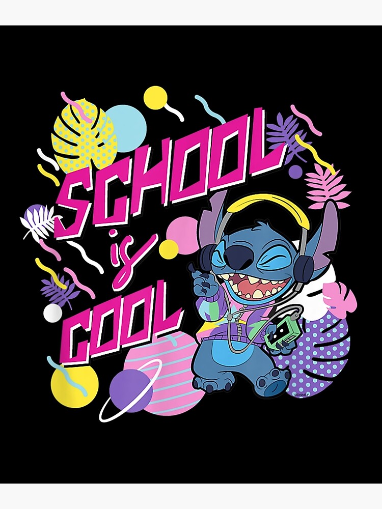 Stitch School is Cool Poster for Sale by GarzaUSArt