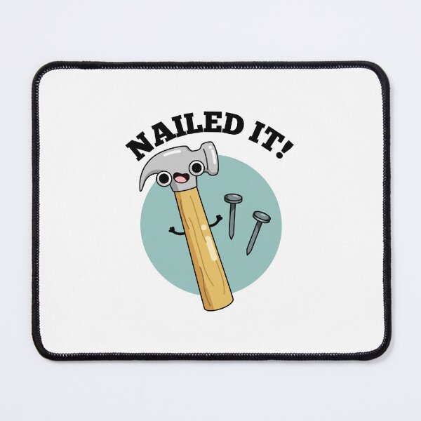 Item preview, Nailed It Funny Hammer Nail Puns designed and sold by punnybone.