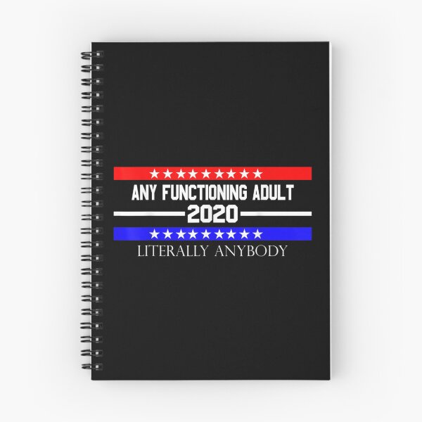 Item preview, Any Functioning Adult 2020 Election designed and sold by BrianLangley2.