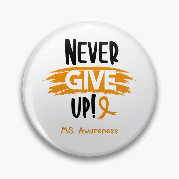 Item preview, MS Warrior - MS Awareness - Never Give Up! designed and sold by Robbsyn.