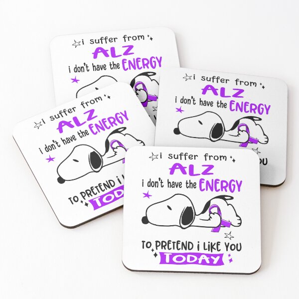 Item preview, I Suffer From ALZ I Do Not Have The Energy To Pretend I Like You Today designed and sold by Wlsnpeggy.