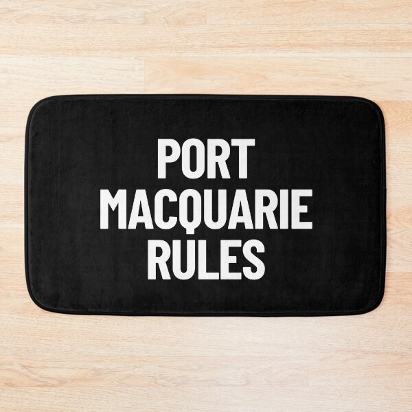 Item preview, Port Macquarie Rules New South Wales NSW Australia Capital City designed and sold by Legit Hooligan.