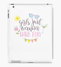 Girls Just Wanna Have Fun iPad Case/Skin