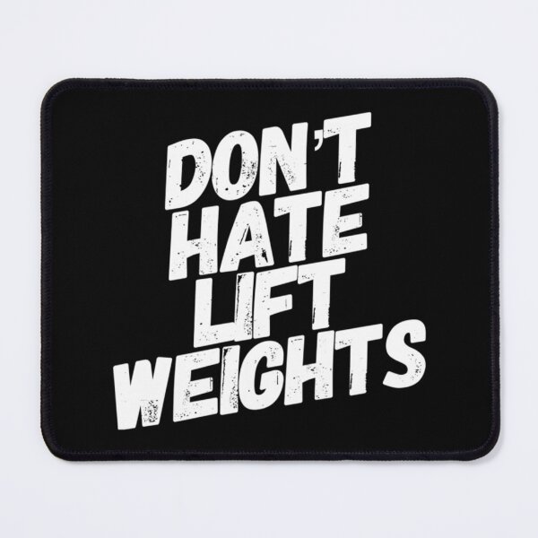 Item preview, Don't Hate Lift Weights Classic T-Shirt designed and sold by gloria1os.