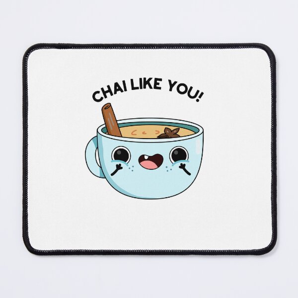 Item preview, Chai Like You Funny Tea Puns  designed and sold by punnybone.