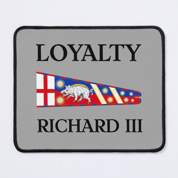 Item preview, Richard III - Loyalty designed and sold by HSHistory.