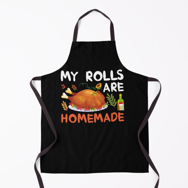 Item preview, My Rolls Are Homemade designed and sold by gsnepu.
