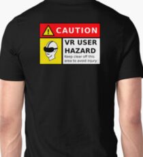 VR User HAZARD - CAUTION T-Shirt