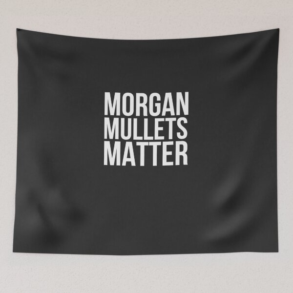 Item preview, Morgan mullets matter    Classic T-Sh E designed and sold by lanoue.