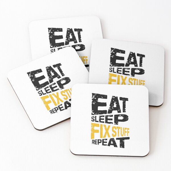Item preview, eat sleep fix stuff repeat | eat sleep repeat funny v2 designed and sold by Grafik0.
