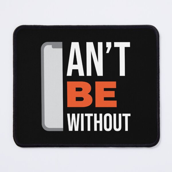 Item preview, Can_t Be Without - Mobile Phone Addiction Premium designed and sold by RandolphNorris.