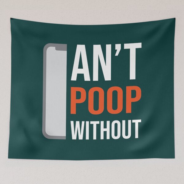 Item preview, Can_t Poop Without - Mobile Phone Addiction Premium  designed and sold by RandolphNorris.