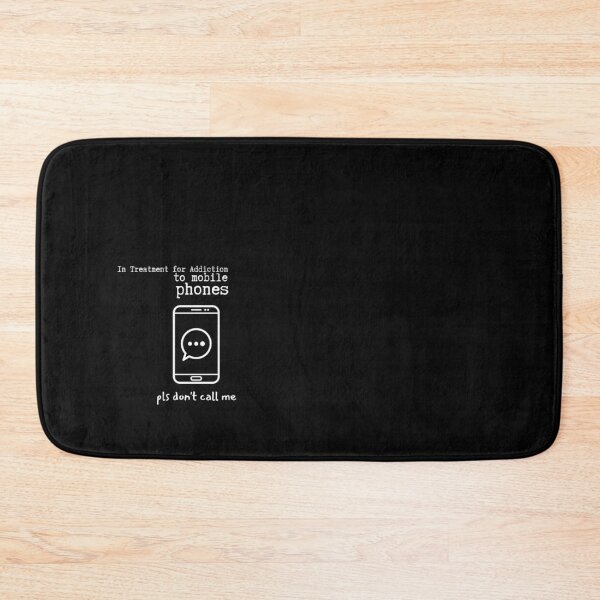 Item preview, In Treatment for Mobile Phone Addiction        designed and sold by RandolphNorris.