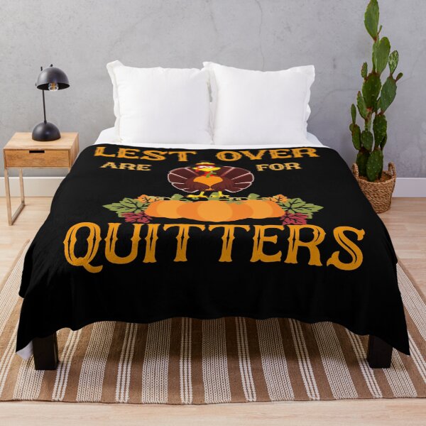 Item preview, Lest Over Are For Quitters designed and sold by gsnepu.