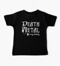 Death Metal ist mein Wiegenlied Baby Body Baby T-Shirt