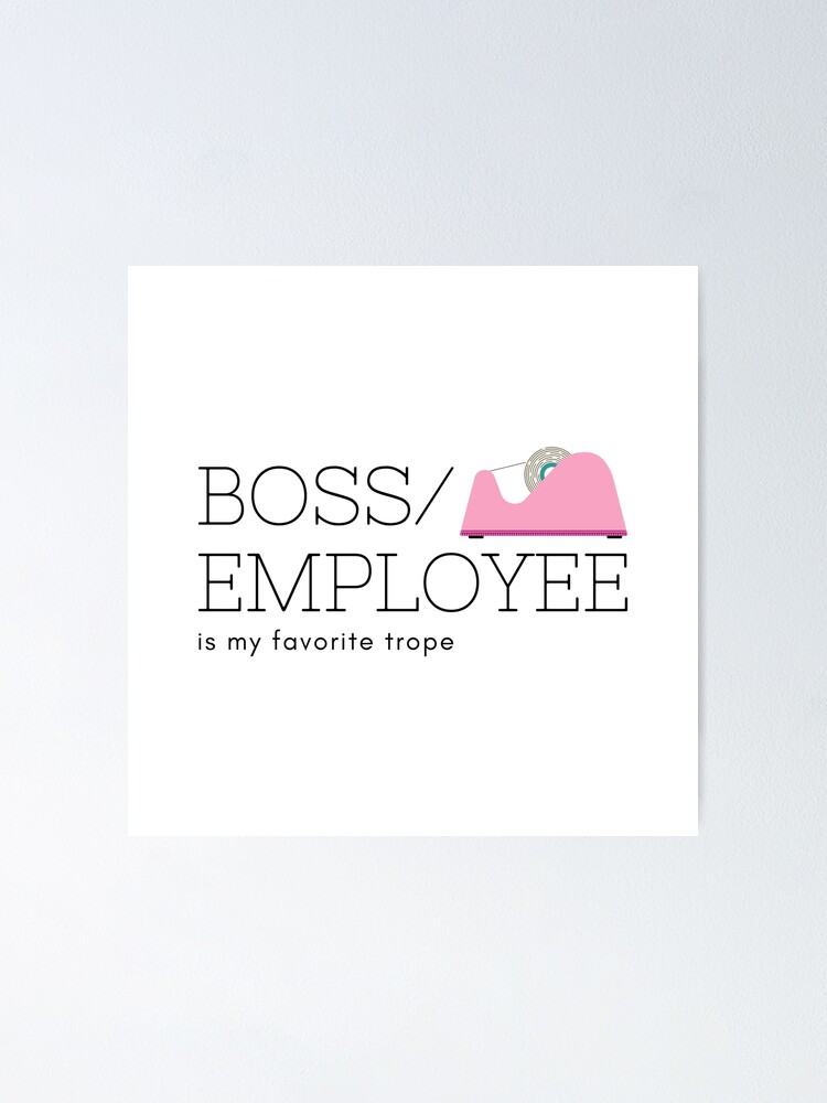 "Boss/Employee my My Favorite Trope, Office Romance Books, Tape, Tropes in Books" Poster for