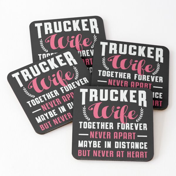 Item preview, Truckers Wife Together Forever Never Apart Truck designed and sold by dogsbodys.