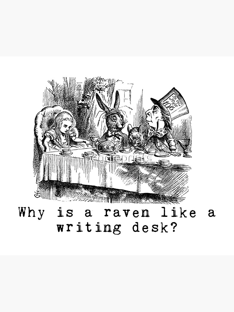 "Why is a raven like a writing desk?" Sticker for Sale by peggieprints Redbubble