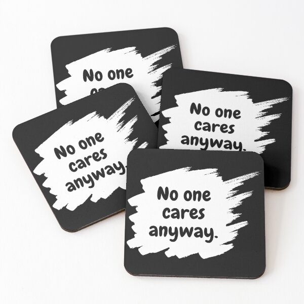 Item preview, No one cares anyway designed and sold by LonelyFilter.
