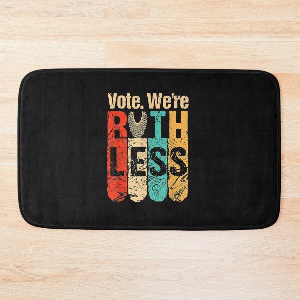 Item preview, Women Vote We're Ruthless Shirt Vintage Vote We Are Ruthless designed and sold by TristanPierre.