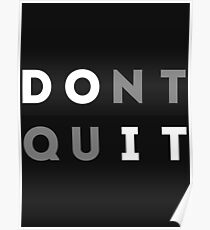 Don't Quit Poster