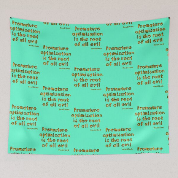 Item preview, Premature optimization is the root of all evil - Donald Knuth designed and sold by suranyami.