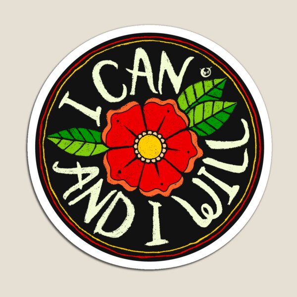 I can and I will Magnet