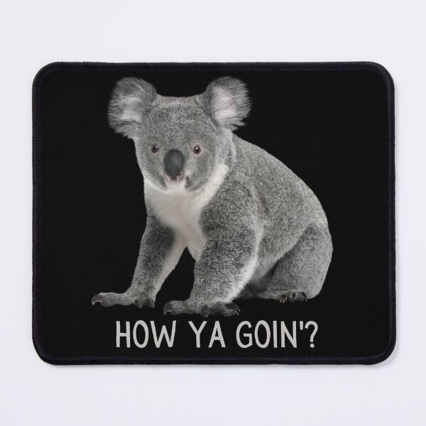 Item preview, How Ya Goin'? (How Are You Going? Doing?) Curious Koala Bear designed and sold by JellyBeenzz.