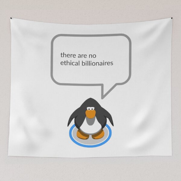 Item preview, there are no ethical billionaires funny club penguin quote sticker designed and sold by l2b-studio.