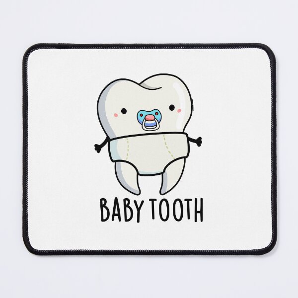 Item preview, Baby Tooth Funny Dental Puns designed and sold by punnybone.