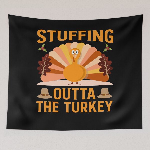 Item preview, Stuffing Outta The Turkey designed and sold by gsnepu.
