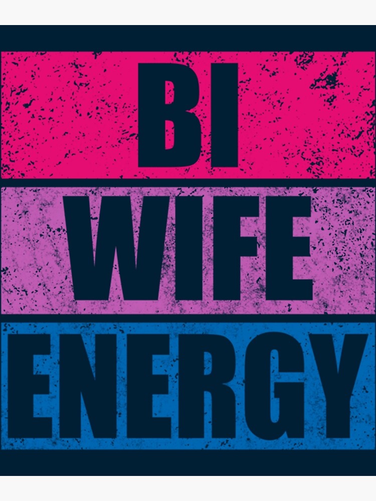 Póster Bi Wife Energy Lgbt Q Bi Wife Energy Lgbtq Support Lgbt Bisexual Flag Vintage Cool