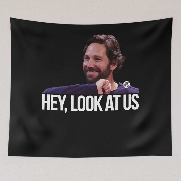 Item preview, Hey, look at us - Paul Rudd   designed and sold by MarshaFreman2.